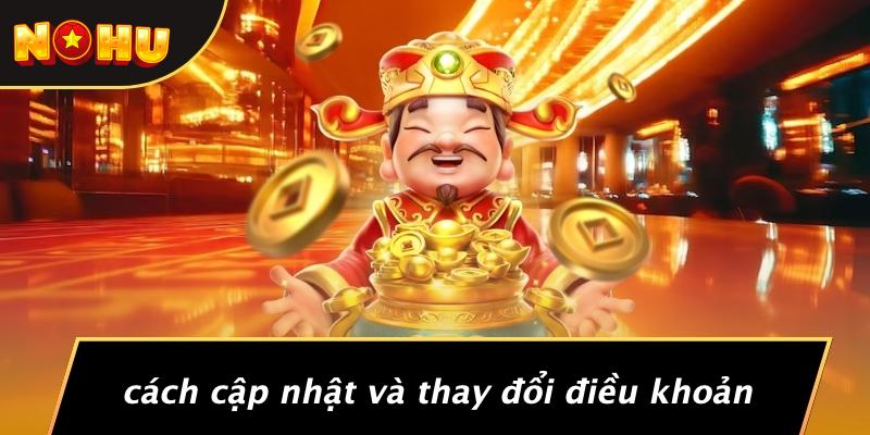 Cách Cập Nhật Và Thay Đổi Điều Khoản