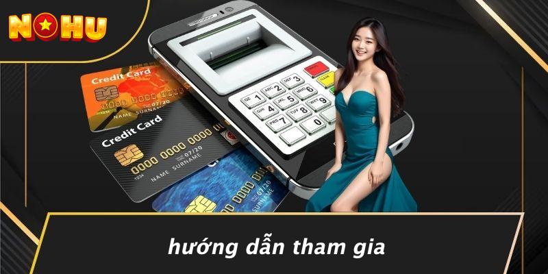 Hướng Dẫn Tham Gia