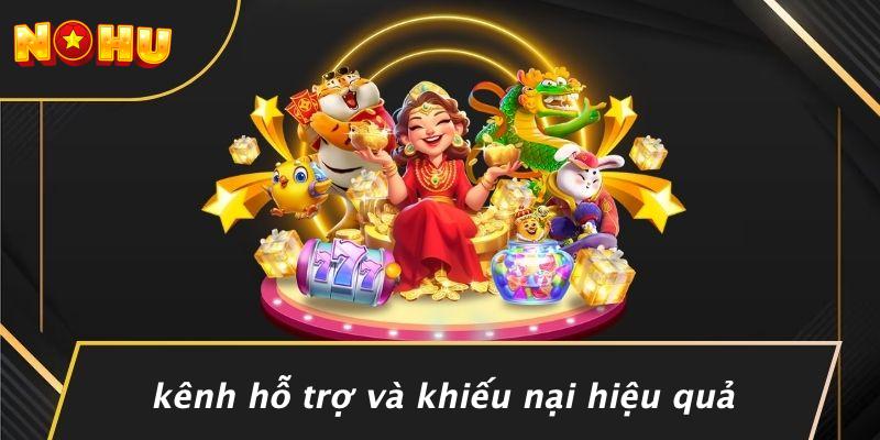 Kênh Hỗ Trợ Và Khiếu Nại Hiệu Quả